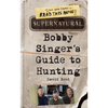Supernatural: Bobby Singer's Guide to Hunting - Paperback