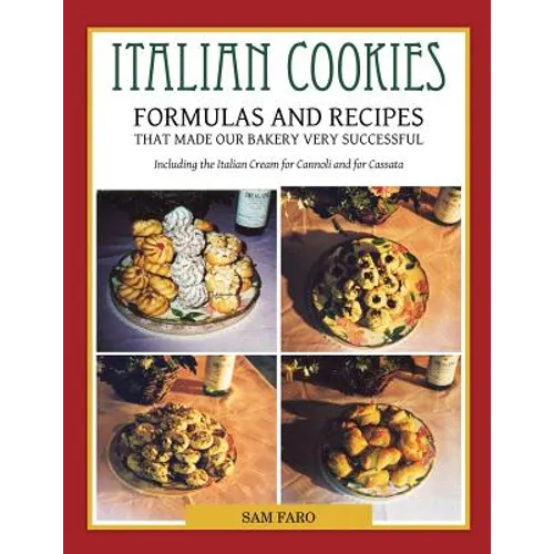 Italian Cookies and American Cookies Also Italian Cream to fill Connoli Shells - Paperback