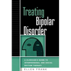 Treating Bipolar Disorder: A Clinician's Guide to Interpersonal and Social Rhythm Therapy - Hardcover