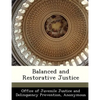 Balanced and Restorative Justice - Paperback