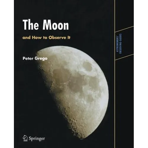 The Moon and How to Observe It - Paperback