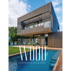 Surrounded by Wood: Contemporary Living Styles - Hardcover