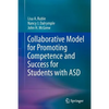Collaborative Model for Promoting Competence and Success for Students with Asd - Paperback