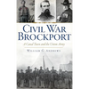 Civil War Brockport: A Canal Town and the Union Army - Hardcover