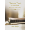Christian Truth Made Plain: Faith Seeking Understanding - Paperback