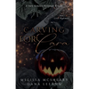 Carving for Cara: A Dark Romance Halloween Novella - Paperback