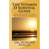 The Vitamin D Survival Guide - Paperback