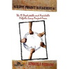 Scrappy Project Management: The 12 Predictable and Avoidable Pitfalls That Every Project Faces - Paperback