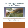 Duckweed Profitable Feed for Tilapia Farming: A Practical Manual to Tilapia Feeding - Paperback