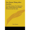 One Damn Thing After Another: The Adventures of an Innocent Man Trapped Between Public Relations and the Axis - Paperback