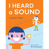 I Heard a Sound - Hardcover