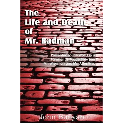 The Life and Death of Mr. Badman - Paperback