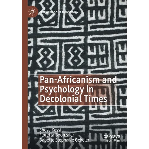 Pan-Africanism and Psychology in Decolonial Times - Paperback