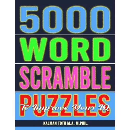 5000 Word Scramble Puzzles to Improve Your IQ - Paperback