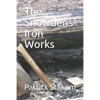 The Snowdens' Iron Works - Paperback