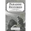 Paradise Restored: An Introduction to Biblical Prophecy - Paperback