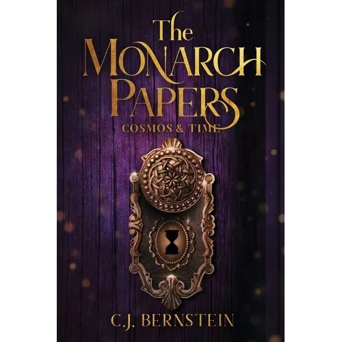 The Monarch Papers: Cosmos & Time - Paperback