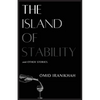 The Island of Stability: and Other Stories - Paperback
