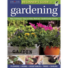 The Beginner's Guide to Gardening: Basic Techniques - Easy-To-Follow Methods - Earth-Friendly Practices - Paperback