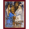 The Sea King's Daughter: A Russian Legend (15th Anniversary Edition) - Paperback