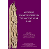 Sounding Sensory Profiles in the Ancient Near East - Paperback