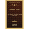 Complete Poems: The Personal Edition of George Eliot's Works - Hardcover