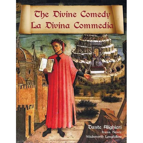 The Divine Comedy / La Divina Commedia - Parallel Italian / English Translation - Paperback