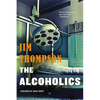 The Alcoholics - Paperback