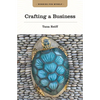 Crafting a Business - Paperback