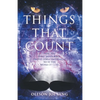 Things That Count: Why the King James Bible Proves Itself Internally to Be the Word of God - Paperback