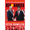Red-Handed: How American Elites Get Rich Helping China Win - Hardcover