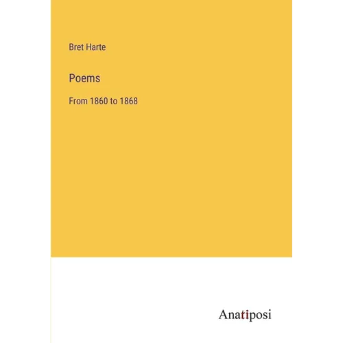 Poems: From 1860 to 1868 - Paperback