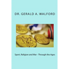 Sport, Religion and War - Through the Ages - Paperback