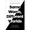Same Words, Different Worlds: Do Roman Catholics and Evangelicals Believe the Same Gospel? - Paperback