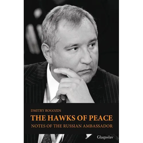 The Hawks of Peace: Notes of the Russian Ambassador - Paperback