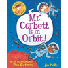 My Weird School Graphic Novel: Mr. Corbett Is in Orbit!: A Graphic Novel - Hardcover