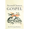 Second Chances Gospel - Paperback