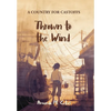 Thrown to the Wind - Hardcover