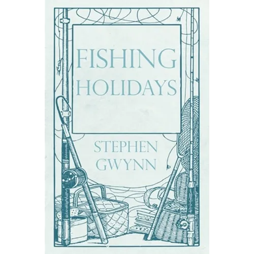 Fishing Holidays - Paperback