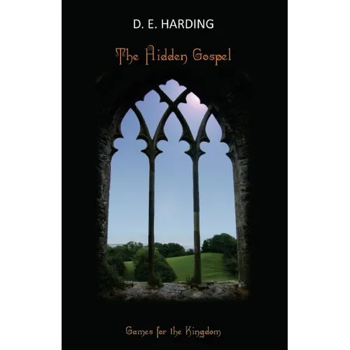 The Hidden Gospel: Games for the Kingdom - Paperback