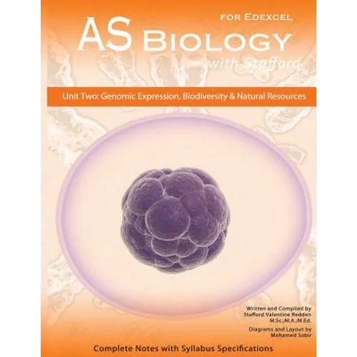 AS Biology With Stafford: Unit 2: Genomic Expression, Biodiversity and Natural Resources - Paperback