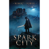 Spark City - Paperback