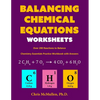 Balancing Chemical Equations Worksheets (Over 200 Reactions to Balance): Chemistry Essentials Practice Workbook with Answers - Paperback