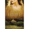 Sarah's Choice: Forts of Refuge - Book One - Paperback