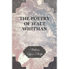 The Poetry of Walt Whitman - Paperback