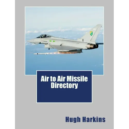 Air to Air Missile Directory - Paperback