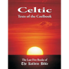 Celtic Texts of the Coelbook: The Last Five Books of the Kolbrin Bible - Paperback