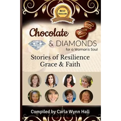 Chocolate and Diamonds for A Woman's Soul - Paperback