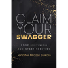 Claim Your Swagger - Paperback