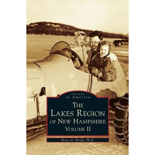 Lakes Region of New Hampshire, Volume 2 - Hardcover